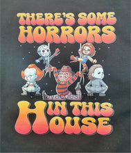 Load image into Gallery viewer, There's Some Horrors in This House - Halloween Edition
