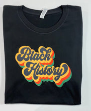 Load image into Gallery viewer, Black History Month T-Shirt