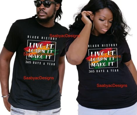 Live It Learn It Make It Tee