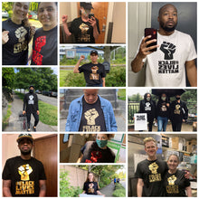 Load image into Gallery viewer, Black Lives Matter ✊🏿 ✊🏾 ✊🏽  Tee
